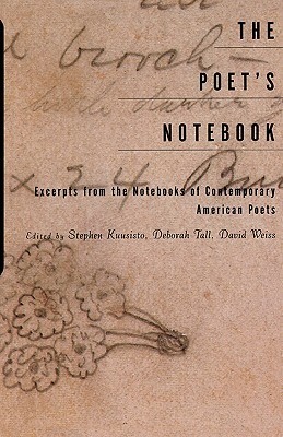 The Poet's Notebook: Excerpts from the Notebooks of 26 American Poets by Stephen Kuusisto
