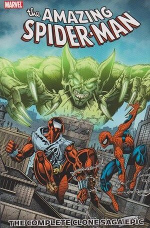 The Amazing Spider-Man: The Complete Clone Saga Epic, Vol. 2 by Stewart Johnson, Al Milgrom, Terry Kavanagh, Harry Candelario, Mike Manley, Tom Palmer, Mark Bagley, Sal Buscema, Mike Kanterovich, Tom DeFalco, Ron Lim, Tom Lyle, Todd Dezago, Steven Butler, Howard Mackie, Tod G. Smith, Don Hudson, Tom Brevoort, Scott Hanna, Bill Sienkiewicz, Phil Gosier, J.M. DeMatteis