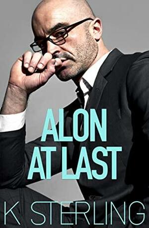 Alon at Last by K. Sterling