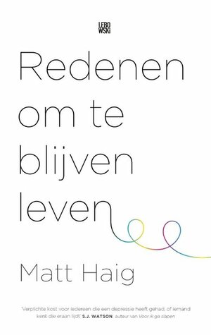 Redenen om te blijven leven by Matt Haig