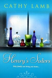 Henry's Sisters by Cathy Lamb