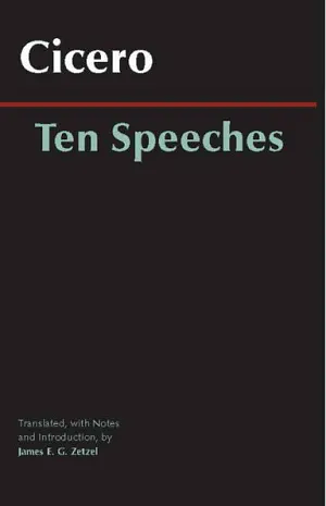 Ten Speeches by Marcus Tullius Cicero