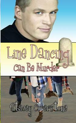 Line Dancing Can Be Murder by Stacey Coverstone