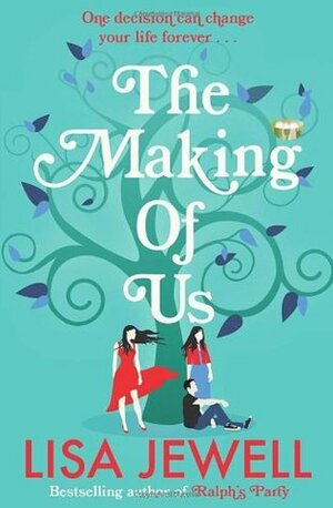 The Making of Us by Lisa Jewell