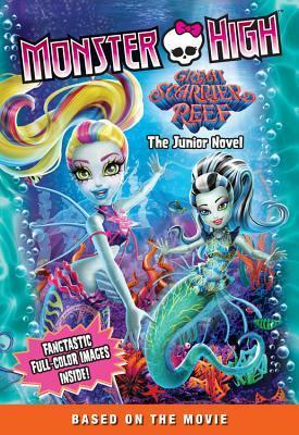 Monster High: Great Scarrier Reef: The Junior Novel by Perdita Finn