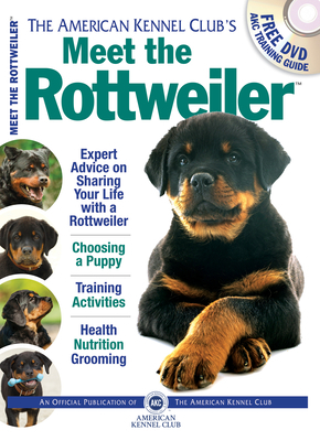 Meet the Rottweiler by American Kennel Club