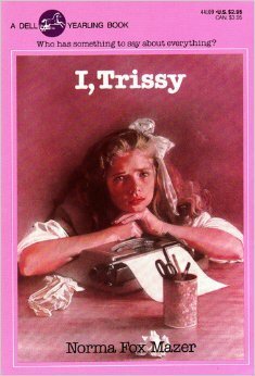 I, Trissy by Norma Fox Mazer