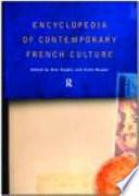 Encyclopedia of Contemporary French Culture by Keith Reader, Alex Hughes