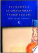 Encyclopedia of Contemporary French Culture by Alex Hughes, Keith Reader