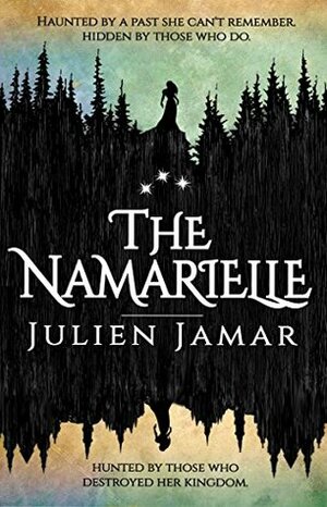 The Namarielle (Chronicles of Lashai Book 1) by Julien Jamar