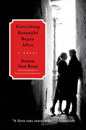 Everything Beautiful Began After by Simon Van Booy