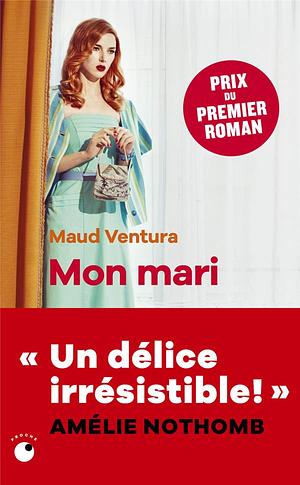 Mon mari by Maud Ventura