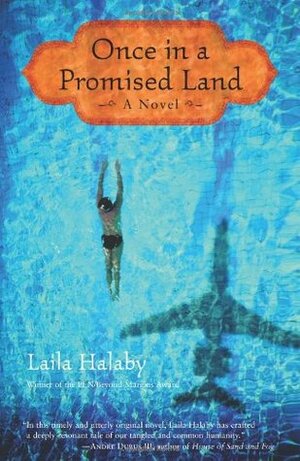 Once in a Promised Land by Laila Halaby