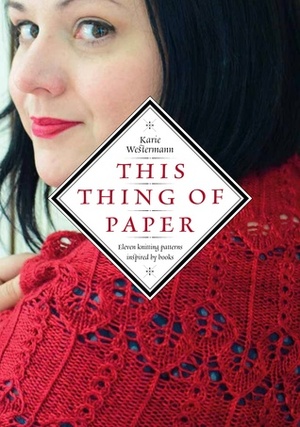 This Thing of Paper by Karie Westermann