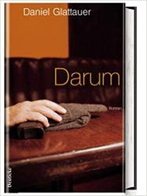Darum by Daniel Glattauer