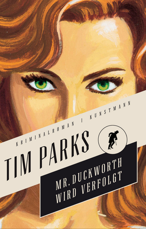 Mr. Duckworth wird verfolgt by Tim Parks