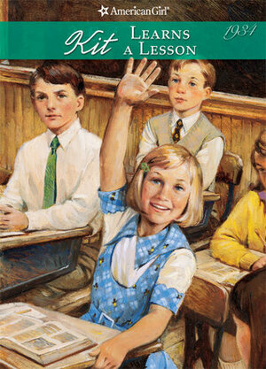 Kit Learns a Lesson: A School Story by Valerie Tripp