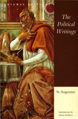 The Political Writings of St. Augustine by Saint Augustine of Hippo