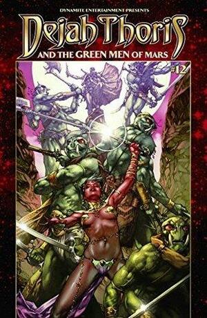 Dejah Thoris and the Green Men of Mars #12 by Mark Rahner