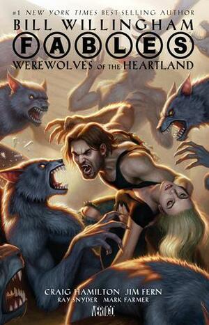 Fables - Werewolves of the Heartland by Bill Willingham, Bill Willingham