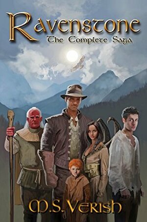 Ravenstone: The Complete Saga by M.S. Verish