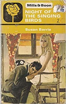 Night of the Singing Birds by Ida Pollock, Susan Barrie