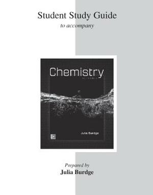 Student Study Guide for Chemistry by Julia Burdge