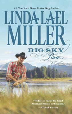 Big Sky River by Linda Lael Miller
