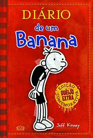 Diário de um Banana - Edição Comemorativa Queijo Extra by Jeff Kinney