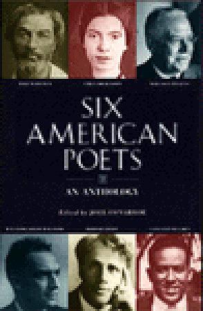 Six American Poets: An Anthology by William Carlos Williams, Wallace Stevens, Walt Whitman, Joel Conarroe, Langston Hughes, Emily Dickinson, Robert Frost