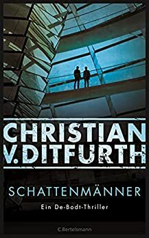 Schattenmänner by Christian von Ditfurth