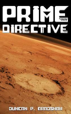 Prime Directive by Duncan P. Bradshaw