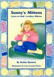 Sunny's Mittens by Robin Hansen