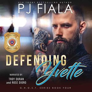 Defending Yvette by P.J. Fiala