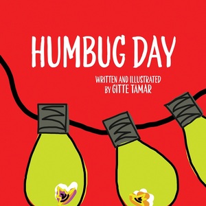 Humbug Day by Gitte Tamar