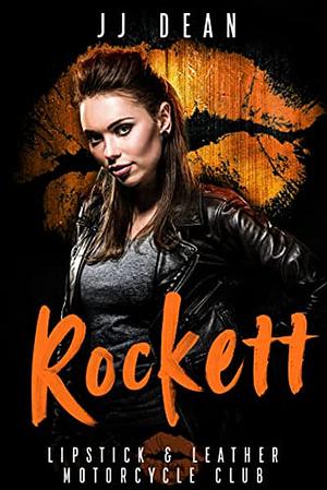 Rockett by J.J. Dean