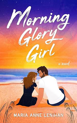 Morning Glory Girl by Maria Anne Lenihan