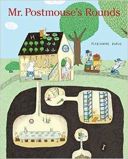 Mr. Postmouse's Rounds by Marianne Dubuc