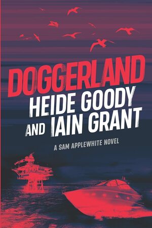 Doggerland by Iain Grant, Heide Goody