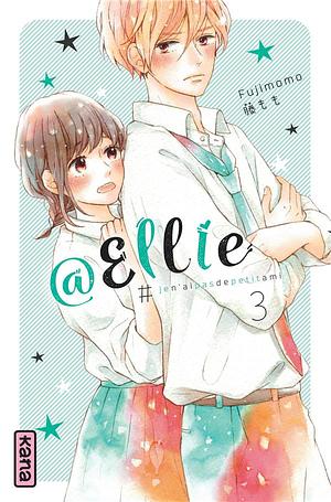 @Ellie, Tome 3 by Fujimomo