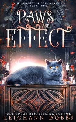 Paws & Effect by Leighann Dobbs