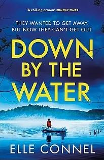 Down By The Water by Elle Connel