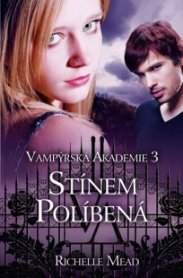 Stínem políbená by Richelle Mead