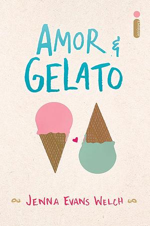 Amor & Gelato by Jenna Evans Welch