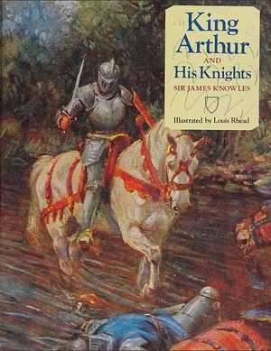 King Arthur and His Knights by James Knowles