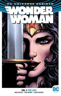 Wonder Woman Vol. 1: The Lies (Rebirth) by Greg Rucka