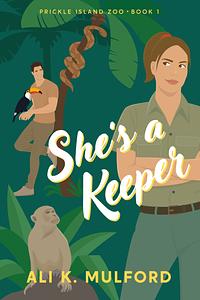 She's a Keeper by Ali K. Mulford