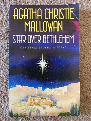 Star Over Bethlehem: Christmas Stories and Poems by Agatha Christie