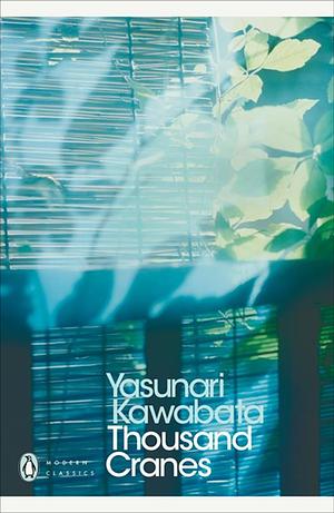 Thousand Cranes by Yasunari Kawabata