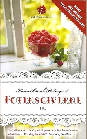 Potensgiverne by Karin Brunk Holmqvist